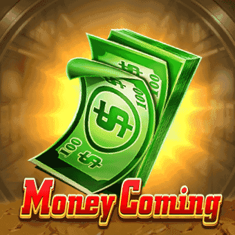 Money Coming - Prosperity-themed slot game